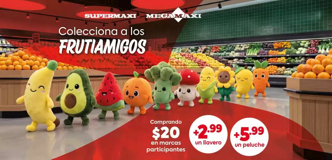 Catálogo Megamaxi | Colecciona a los frutiamigos  | 2026-08-26T00:00:00.000Z - 2026-09-19T00:00:00.000Z