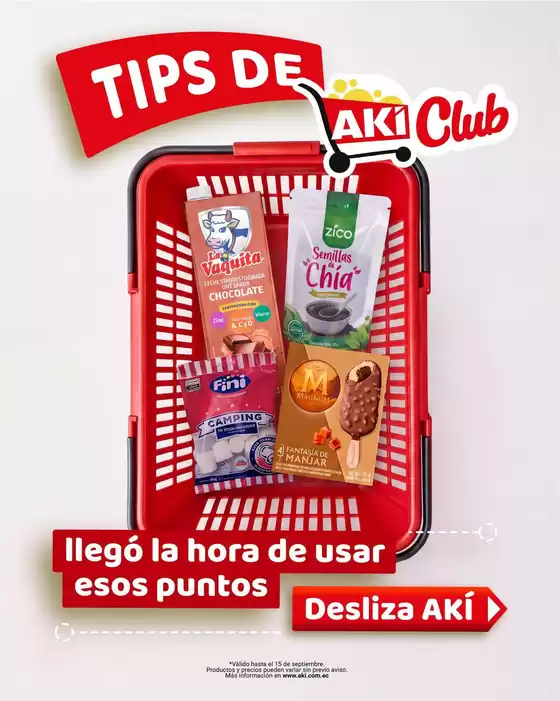 Catálogo Akí | Ofertas y gangas exclusivas | 2026-08-26T00:00:00.000Z - 2026-09-15T00:00:00.000Z