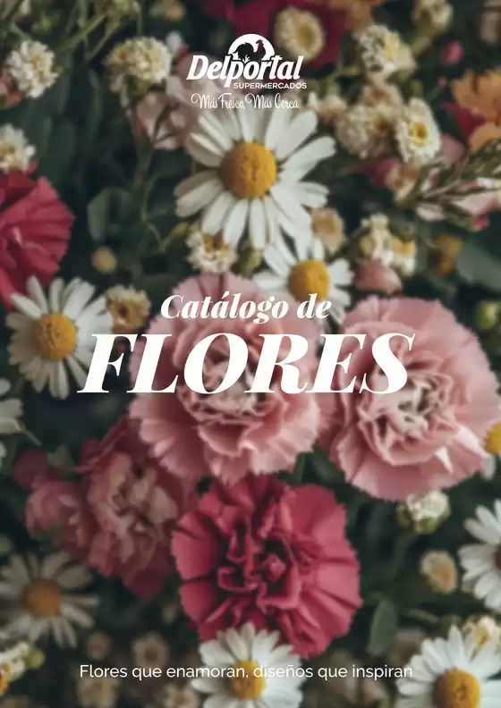 Catálogo Supermercados Delportal | Catálogo flores | 2026-09-04T00:00:00.000Z - 2026-09-18T00:00:00.000Z