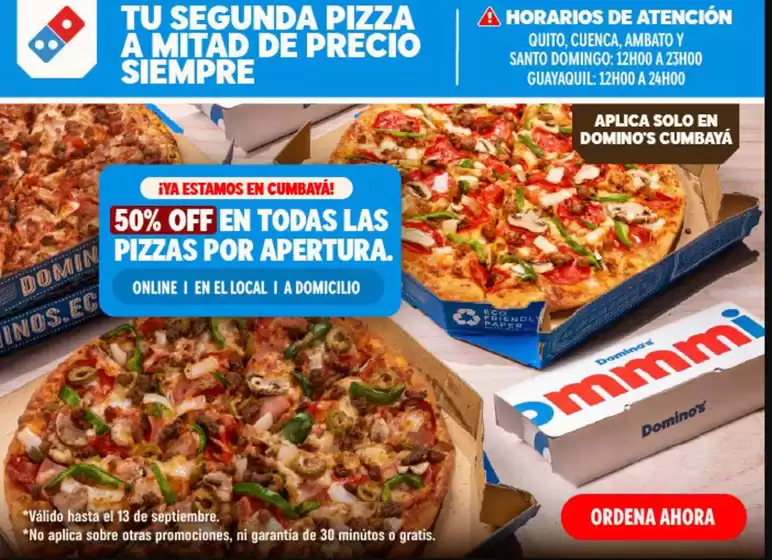 Catálogo Domino's Pizza en Pichincha | 50%off en todas las pizzas por apertura | 2026-09-09T00:00:00.000Z - 2026-09-13T00:00:00.000Z