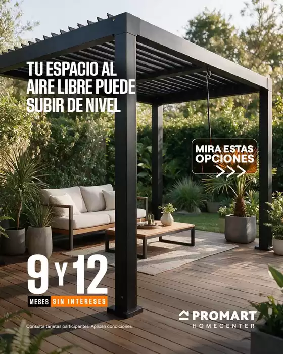 Catálogo Promart Homecenter | Tu espacio al aire libre puede subir de nivel | 2026-09-15T00:00:00.000Z - 2026-10-15T00:00:00.000Z