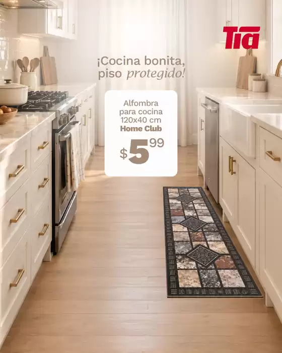 Catálogo Tia | Cocina bonita piso protegido | 2026-09-30T00:00:00.000Z - 2026-10-19T00:00:00.000Z