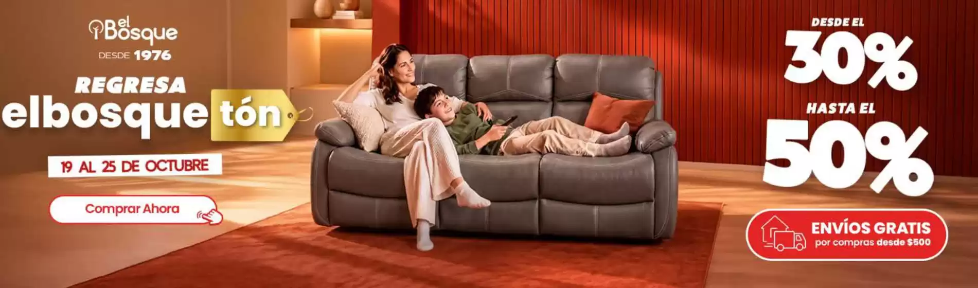 Catálogo Muebles el Bosque | Regresa elbosque ton | 2026-10-21T00:00:00.000Z - 2026-10-25T00:00:00.000Z