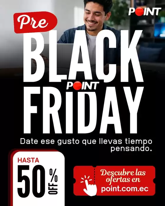 Catálogo Point | Black friday | 2026-10-26T00:00:00.000Z - 2026-11-30T00:00:00.000Z