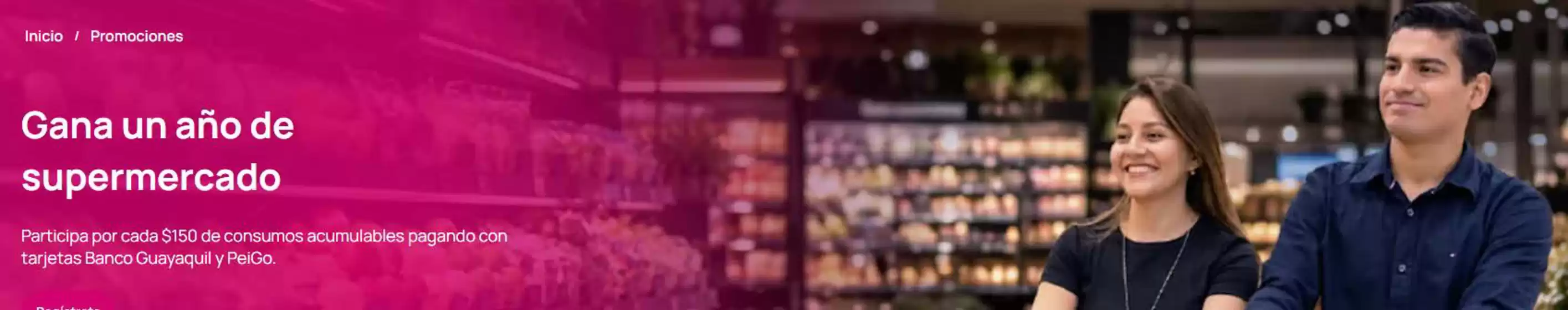 Catálogo Banco Guayaquil en Guayllabamba | Gana un ano de supermercado | 2026-10-29T00:00:00.000Z - 2026-11-29T00:00:00.000Z