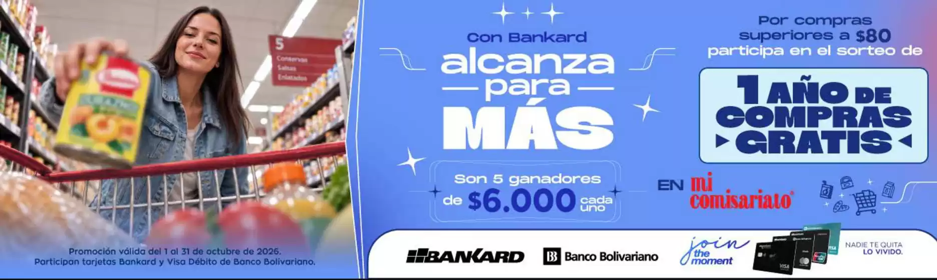 Catálogo Mi Comisariato en Calderón | Con bankard alcanza para mas | 2026-10-29T00:00:00.000Z - 2026-10-31T00:00:00.000Z