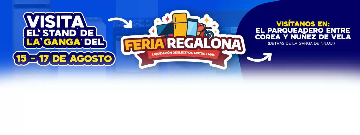 Catálogo Almacenes La Ganga en Muisne | Feria Regalona  | 2025-08-15T00:00:00.000Z - 2025-08-17T00:00:00.000Z