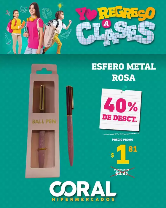Catálogo Coral Hipermercados en Muisne | Regreso a clases  | 2025-08-11T00:00:00.000Z - 2025-08-17T00:00:00.000Z