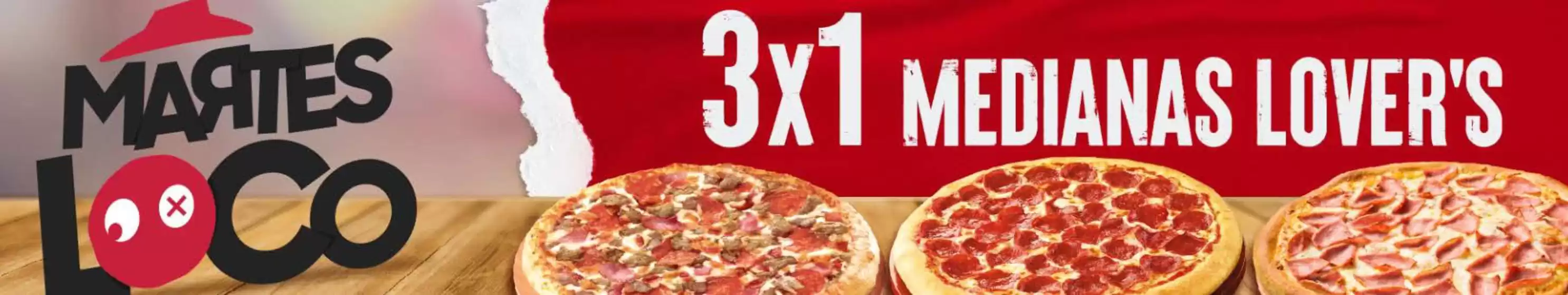 Catálogo Pizza Hut en Duran | 3x2 medianas lovers  | 2025-08-20T00:00:00.000Z - 2025-08-31T00:00:00.000Z