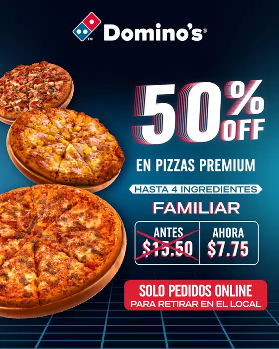 Catálogo Domino's Pizza en Duran | 50%off en pizzas premium  | 2025-08-27T00:00:00.000Z - 2025-09-06T00:00:00.000Z