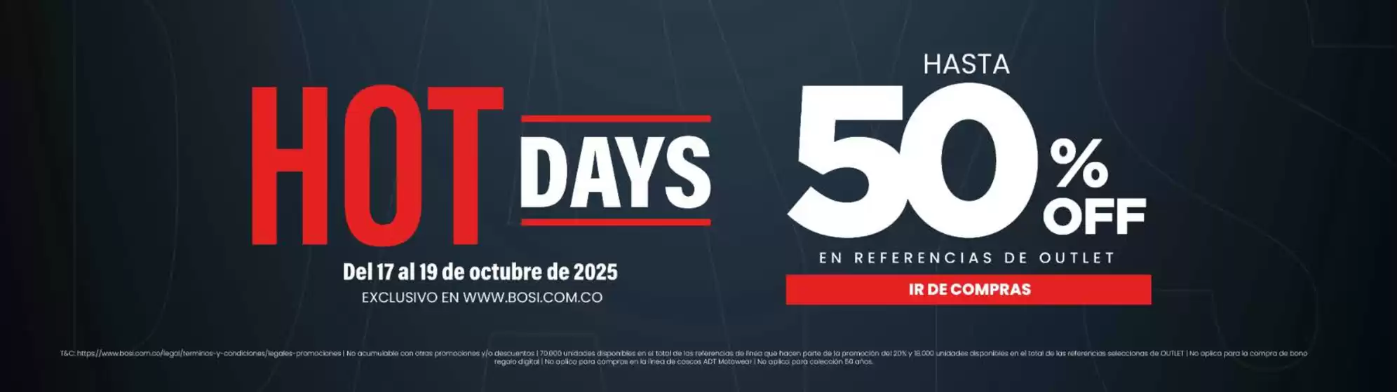 Catálogo Bosi en Ambato | Hot Days  | 2025-10-17T00:00:00.000Z - 2025-10-19T00:00:00.000Z