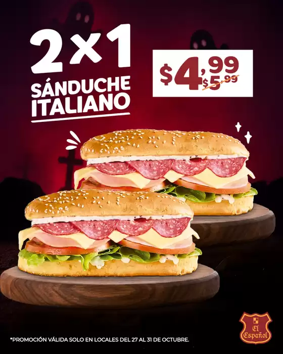 Catálogo El Español | 2x1 sanduche italiano  | 2025-10-30T00:00:00.000Z - 2025-10-31T00:00:00.000Z