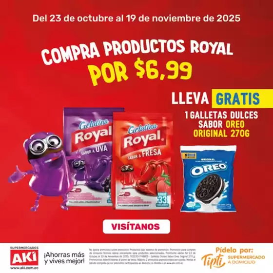 Catálogo Akí en El Guabo Canton | Compra productos royal  | 2025-11-03T00:00:00.000Z - 2025-11-19T00:00:00.000Z