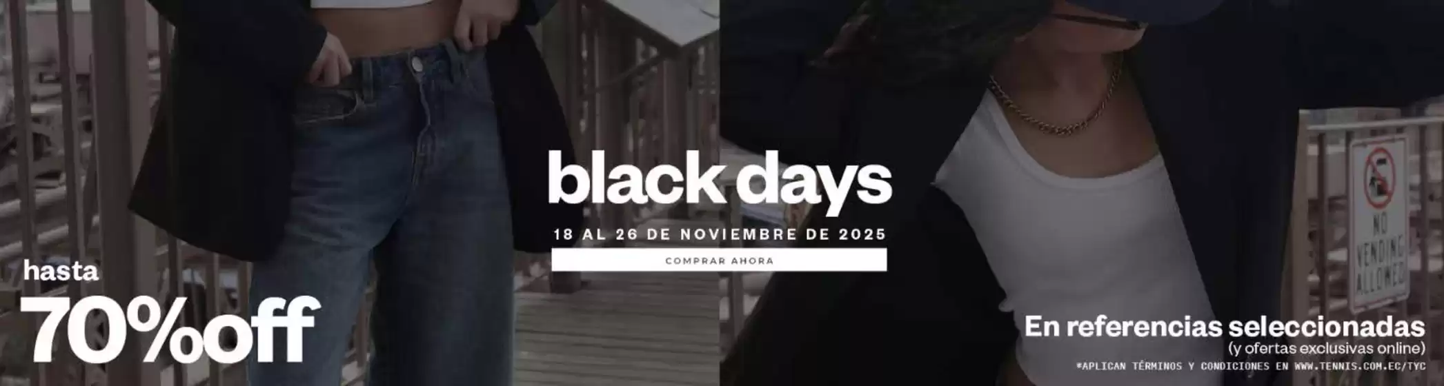 Catálogo Tennis en Babahoyo | Black Friday | 2025-11-18T00:00:00.000Z - 2025-11-26T00:00:00.000Z