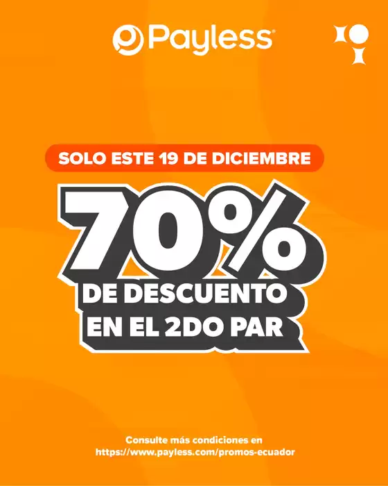 Catálogo Payless en Vínces | 70% de descuento en el 2do par | 2025-12-19T00:00:00.000Z - 2025-12-19T00:00:00.000Z