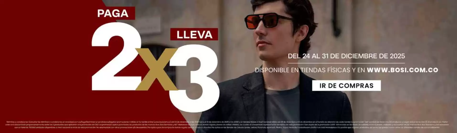 Catálogo Bosi | Paga 2 lleva 3 | 2025-12-26T00:00:00.000Z - 2025-12-31T00:00:00.000Z
