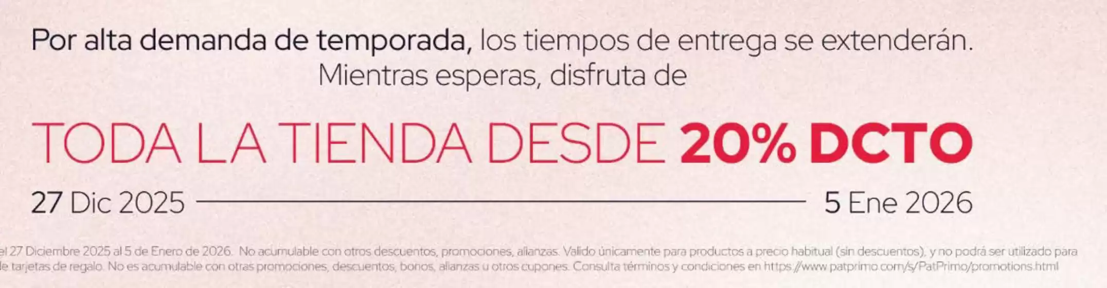 Catálogo Pat Primo | Toda la tienda desde 20%dscto | 2025-12-30T00:00:00.000Z - 2026-01-05T00:00:00.000Z