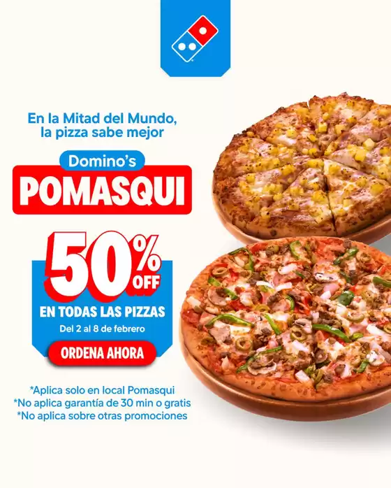 Catálogo Domino's Pizza en Guayaquil | 50% off en todas las pizzas  | 2026-02-03T00:00:00.000Z - 2026-02-08T00:00:00.000Z
