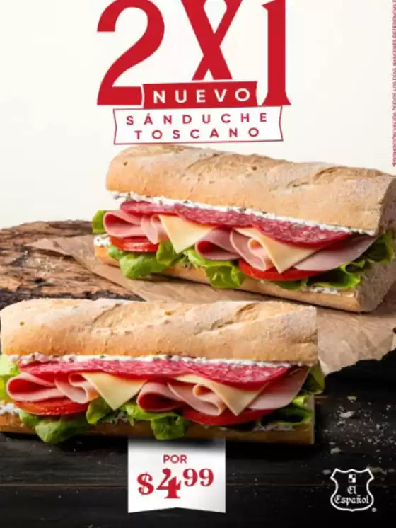 Catálogo El Español | 2x1 nuevo sanduche toscano  | 2026-02-03T00:00:00.000Z - 2026-03-31T00:00:00.000Z
