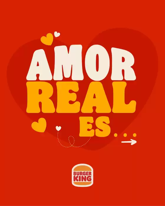 Catálogo Burger King | Amor real es  | 2026-02-12T00:00:00.000Z - 2026-02-14T00:00:00.000Z