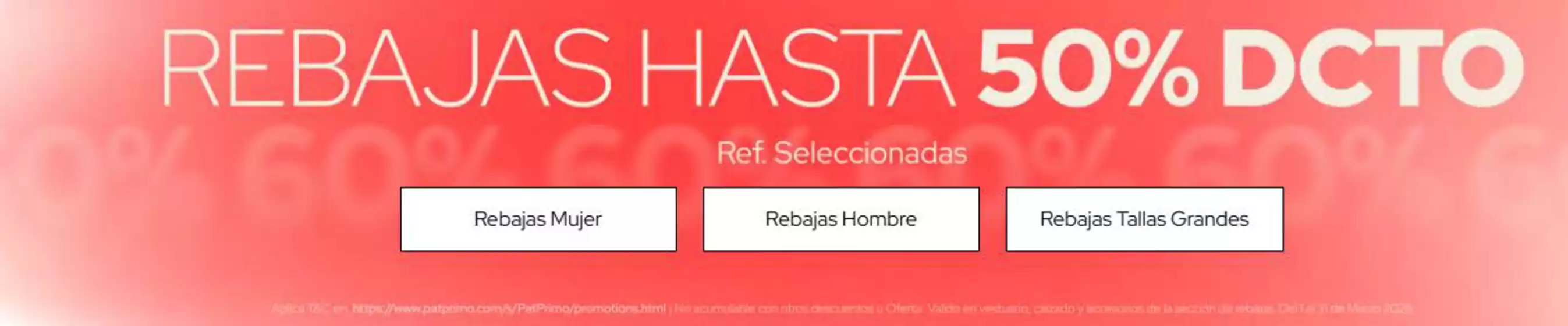Catálogo Pat Primo | Rebajas hasta 50%dcto  | 2026-03-11T00:00:00.000Z - 2026-03-31T00:00:00.000Z