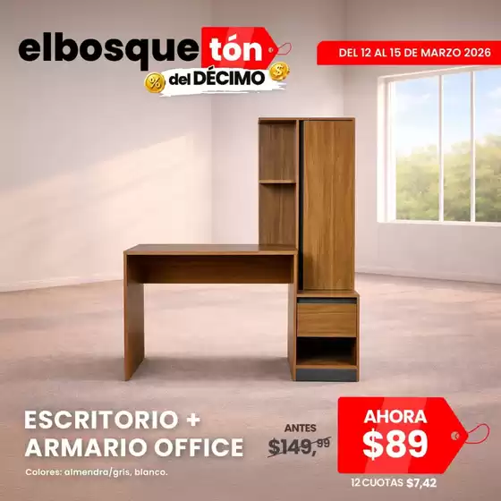 Catálogo Muebles el Bosque en Daule | Ahorra ahora con nuestras ofertas | 2026-03-12T00:00:00.000Z - 2026-03-15T00:00:00.000Z