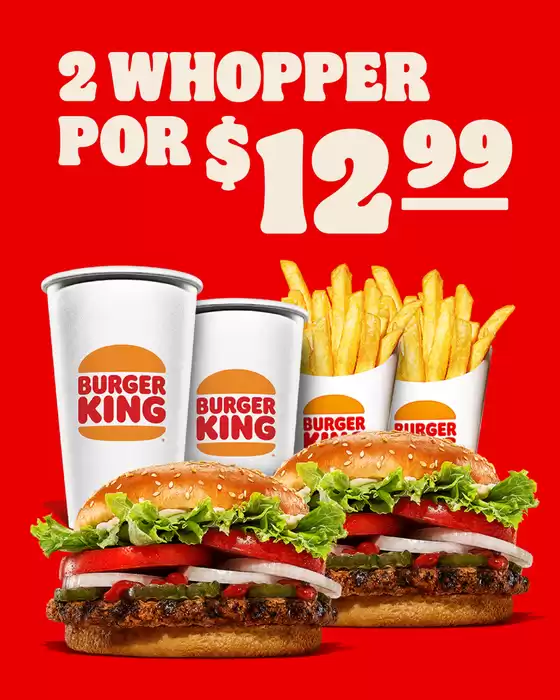 Catálogo Burger King en Quito | 2 whopper por $12.99 | 2026-03-31T00:00:00.000Z - 2026-04-25T00:00:00.000Z