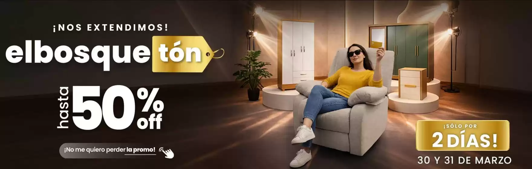 Catálogo Muebles el Bosque en Velasco Ibarra | Nos estendimos elbosque ton | 2026-03-31T00:00:00.000Z - 2026-03-31T00:00:00.000Z