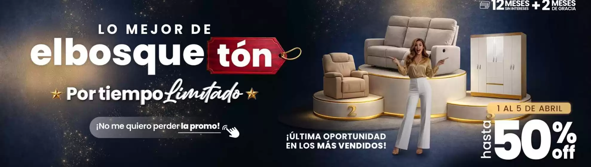 Catálogo Muebles el Bosque | Lo mejor elbosque ton  | 2026-04-03T00:00:00.000Z - 2026-04-05T00:00:00.000Z