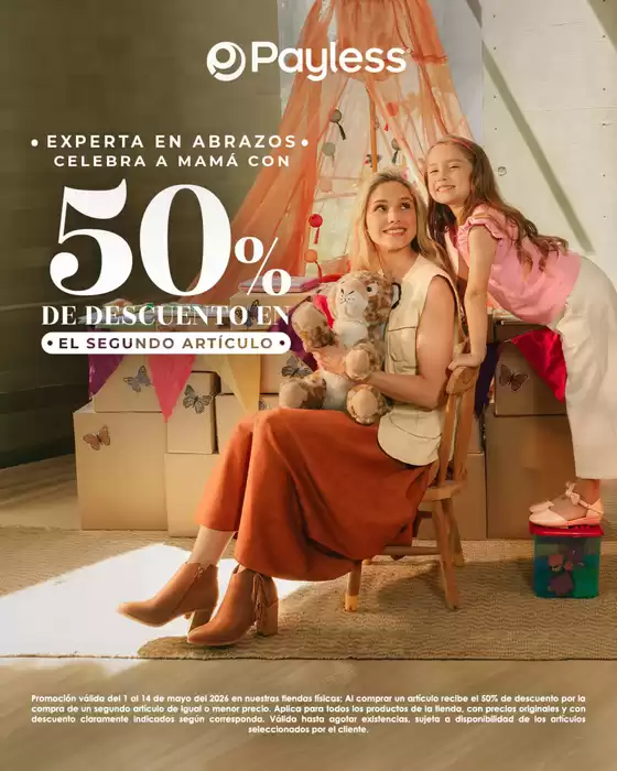 Catálogo Payless | Experta en abrazos celebra a mama con 50%dscto  | 2026-05-04T00:00:00.000Z - 2026-05-14T00:00:00.000Z
