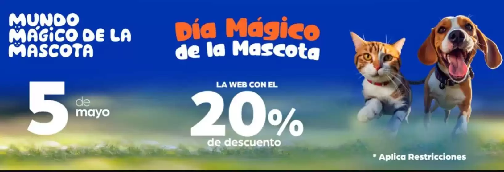 Catálogo Mundo Mágico de la Mascota | La web con el 20% de descuento | 2026-05-05T00:00:00.000Z - 2026-05-05T00:00:00.000Z