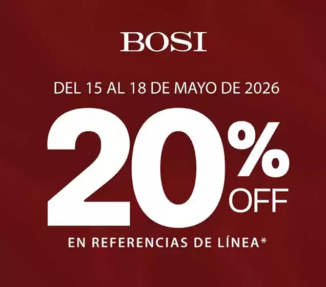 Catálogo Bosi | 20% off en referencias de linea | 2026-05-15T00:00:00.000Z - 2026-05-31T00:00:00.000Z