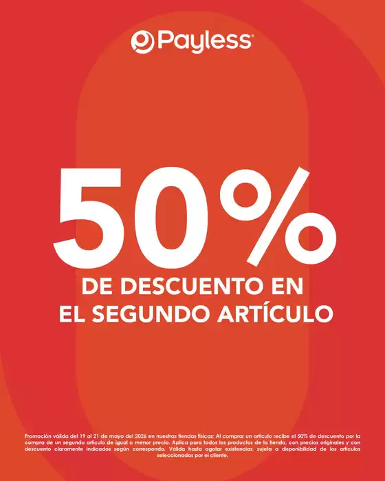 Catálogo Payless | 50% de desccuento en el segundo articulo  | 2026-05-19T00:00:00.000Z - 2026-05-21T00:00:00.000Z