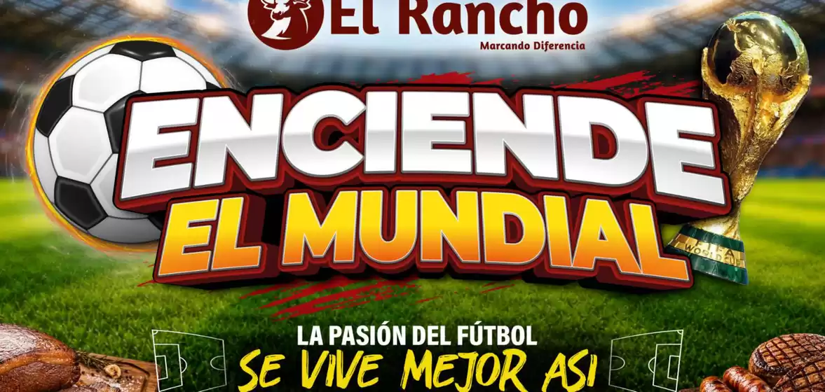 Catálogo Supermercado El Rancho en Manta | Enciende el mundial | 2026-05-22T00:00:00.000Z - 2026-07-31T00:00:00.000Z