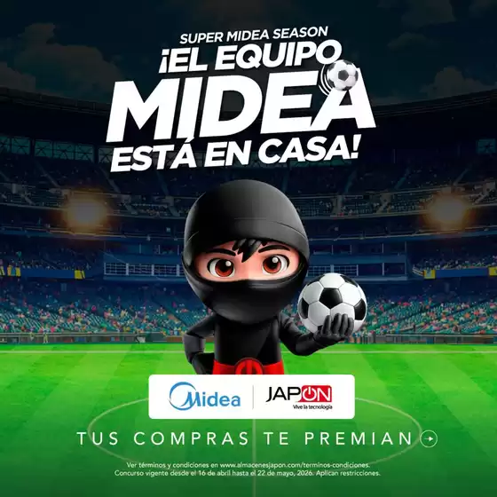 Catálogo Almacenes Japón en Guayaquil | El equipo midea esta en casa! | 2026-05-22T00:00:00.000Z - 2026-05-22T00:00:00.000Z