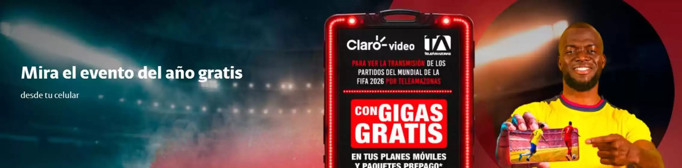 Catálogo Claro en Ambato | Mira el evento del ano gratis | 2026-05-28T00:00:00.000Z - 2026-07-31T00:00:00.000Z