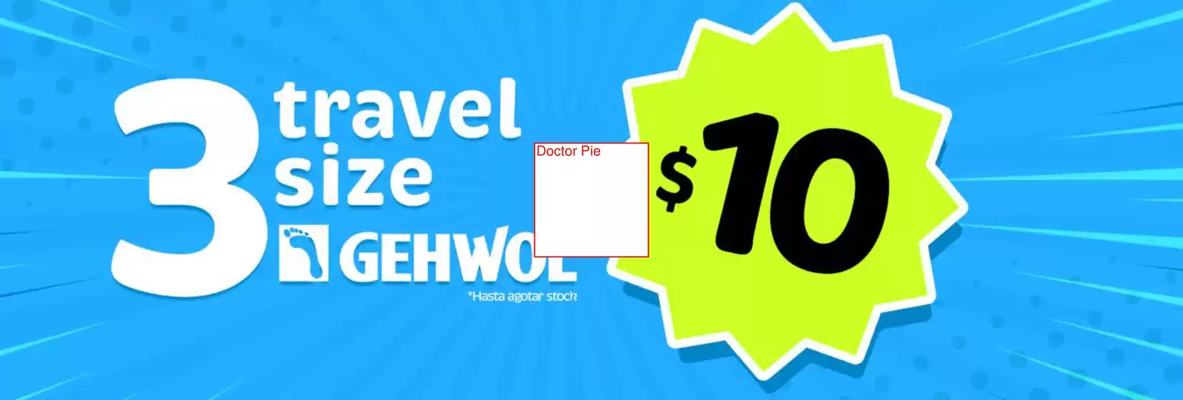 Catálogo Doctor Pie en Daule | 3 travel size $ 10 | 2026-06-03T00:00:00.000Z - 2026-06-30T00:00:00.000Z