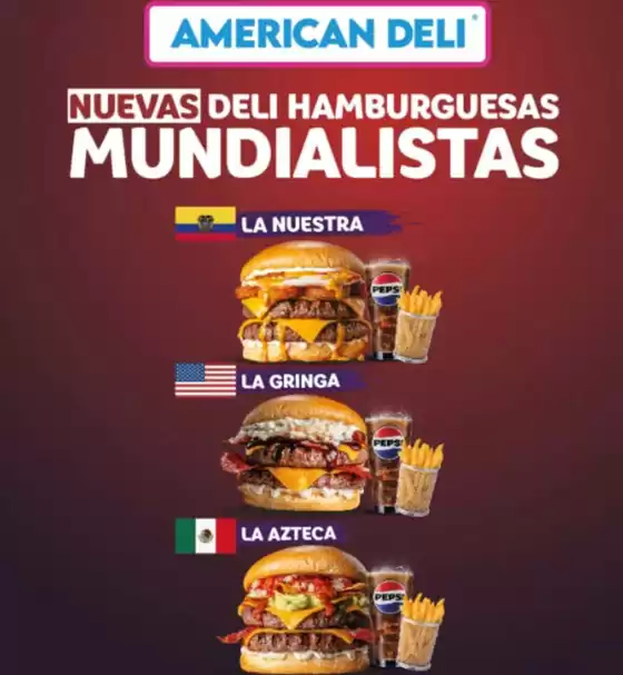 Catálogo American Deli | Nuevas deli hamburguesas mundialistas | 2026-06-09T00:00:00.000Z - 2026-07-31T00:00:00.000Z