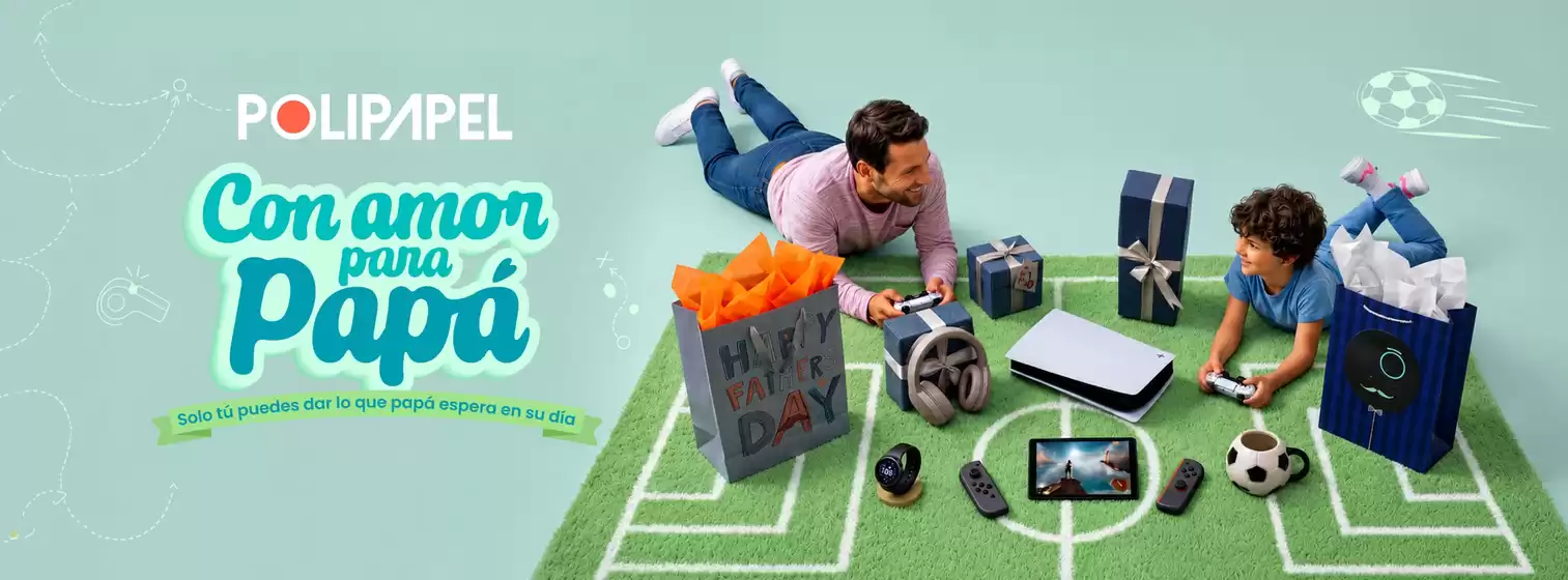Catálogo Polipapel | Con amor para Papa | 2026-06-17T00:00:00.000Z - 2026-06-30T00:00:00.000Z