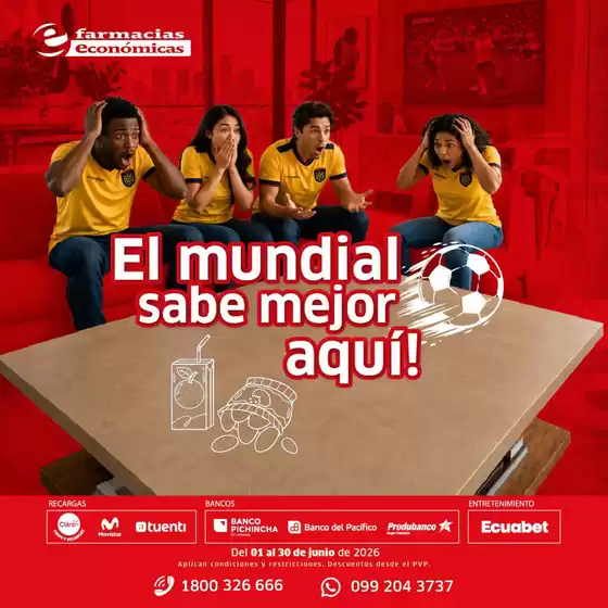 Catálogo Farmacias Económicas | El mundial sabe mejor aqui! | 2026-06-18T00:00:00.000Z - 2026-06-30T00:00:00.000Z