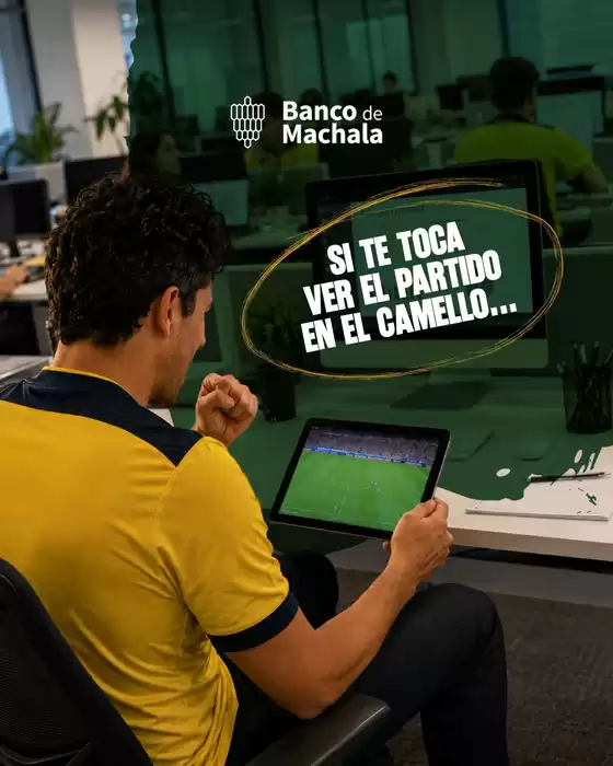 Catálogo Banco de Machala | Si te toca ver el partido en el cemello | 2026-06-18T00:00:00.000Z - 2026-07-31T00:00:00.000Z