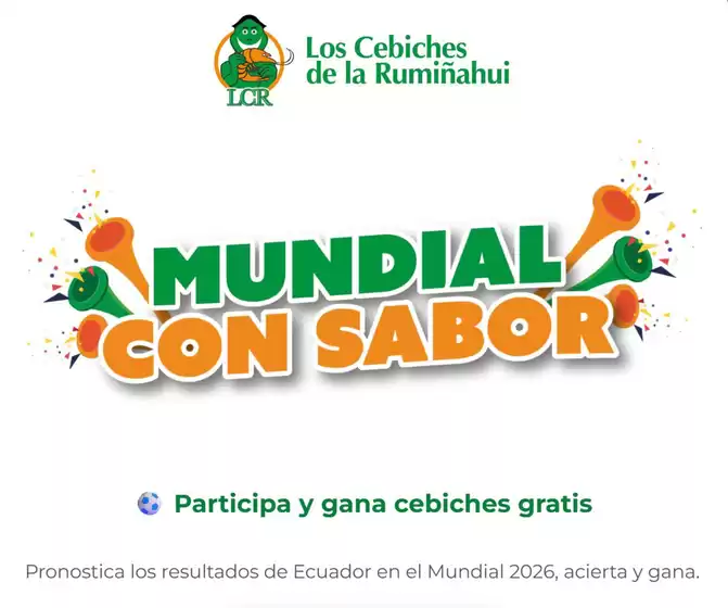 Catálogo Los cebiches de Rumiñahui en Guayaquil | Mundial con sabor | 2026-06-19T00:00:00.000Z - 2026-07-31T00:00:00.000Z