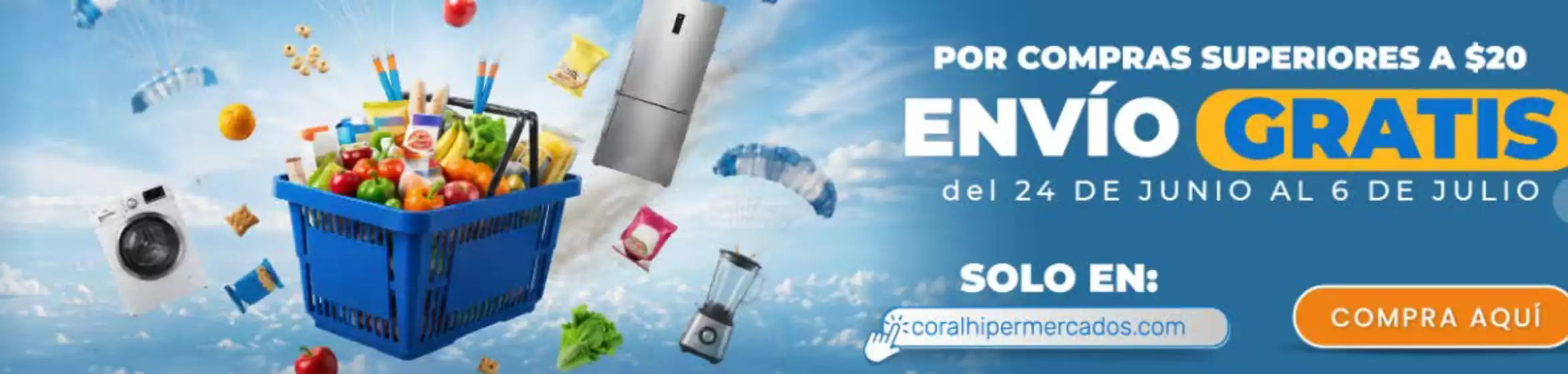 Catálogo Coral Hipermercados | Envio Gratis por compras superiores a $20 | 2026-06-26T00:00:00.000Z - 2026-07-06T00:00:00.000Z