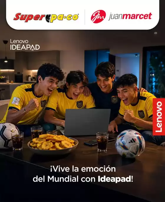 Catálogo Juan Marcet | Vive la emocion del mundial con ideapad! | 2026-06-30T00:00:00.000Z - 2026-07-31T00:00:00.000Z