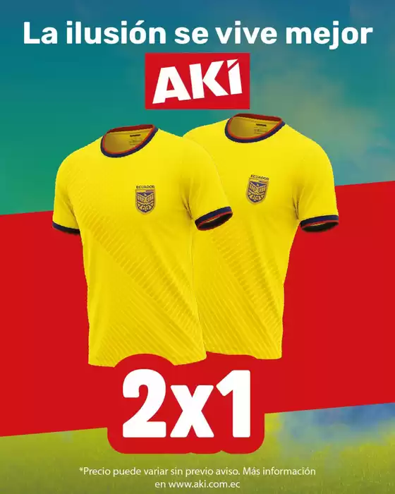 Catálogo Akí | La ilusion se vive mejor  | 2026-07-01T00:00:00.000Z - 2026-07-31T00:00:00.000Z