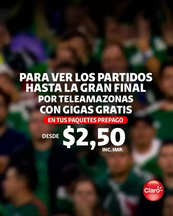 Catálogo Claro | Gigas gratis desde $2.50 | 2026-07-02T00:00:00.000Z - 2026-07-31T00:00:00.000Z