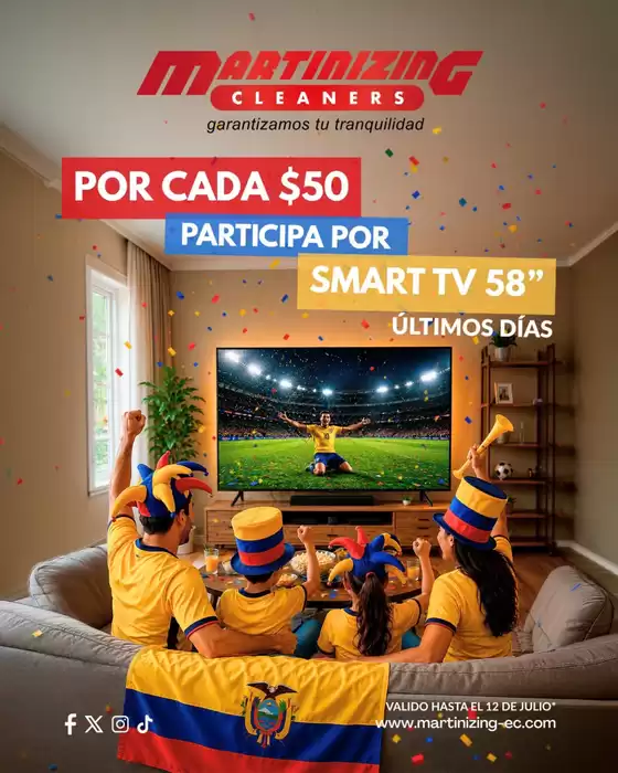 Catálogo Martinizing Dry Cleaning en Sangolquí | Por cada cada $50 participa por smart Tv | 2026-07-06T00:00:00.000Z - 2026-07-12T00:00:00.000Z