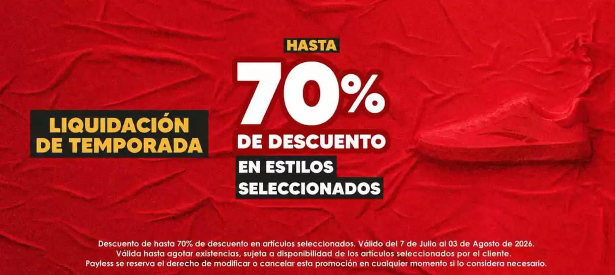 Catálogo Payless | Hasta 70%de descuento en estilos seleccionados | 2026-07-07T00:00:00.000Z - 2026-08-03T00:00:00.000Z