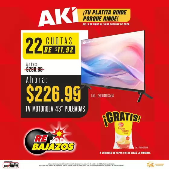 Catálogo Akí | Tu platita rinde porque rinde  | 2026-07-10T00:00:00.000Z - 2026-10-10T00:00:00.000Z