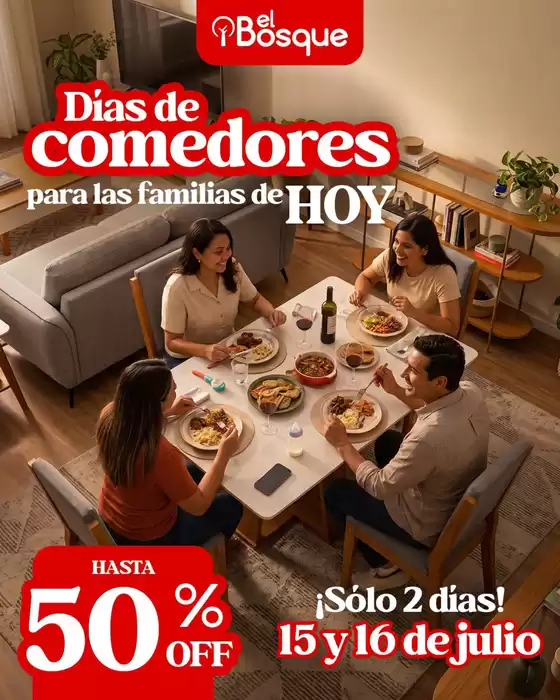 Catálogo Muebles el Bosque | Dias de comedores para las familias de hoy | 2026-07-16T00:00:00.000Z - 2026-07-16T00:00:00.000Z